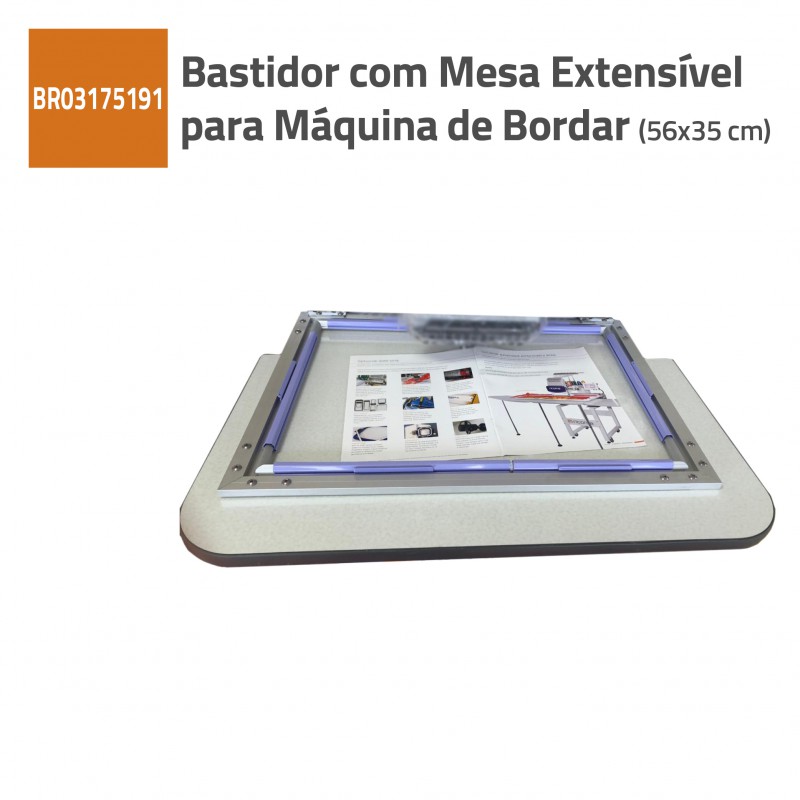 BASTIDOR 56X35 CM COM MESA EXTENSÍVEL PARA MÁQUINA DE BORDAR